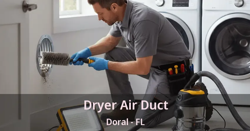 Dryer Air Duct Doral - FL
