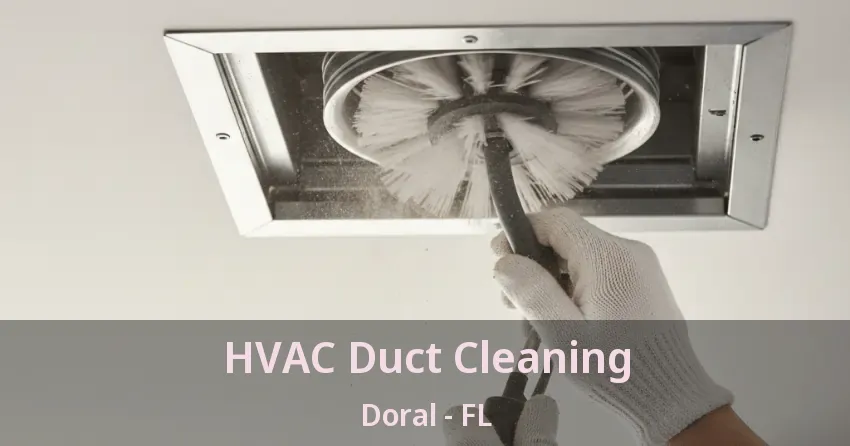 HVAC Duct Cleaning Doral - FL