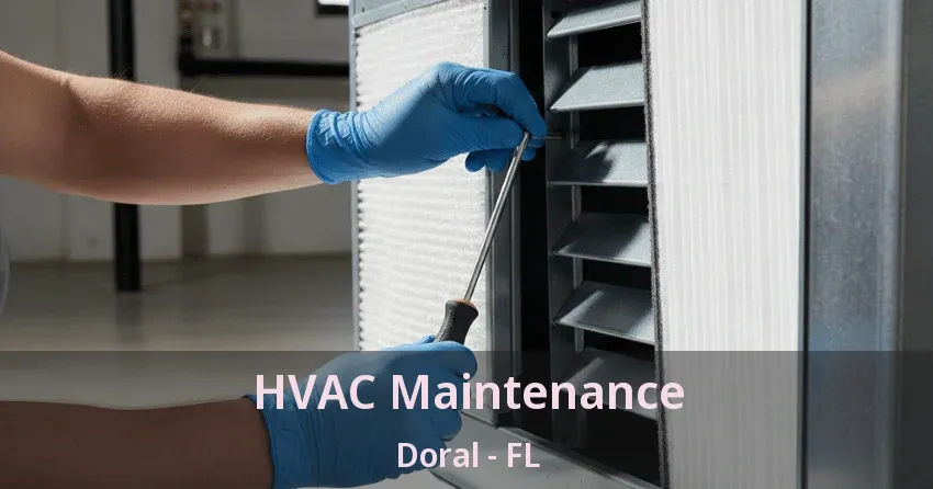 HVAC Maintenance Doral - FL