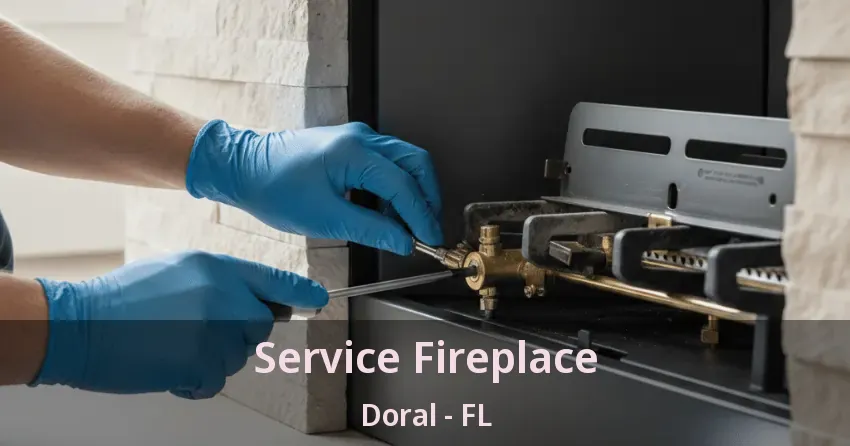 Service Fireplace Doral - FL Service Fireplace Doral - FL